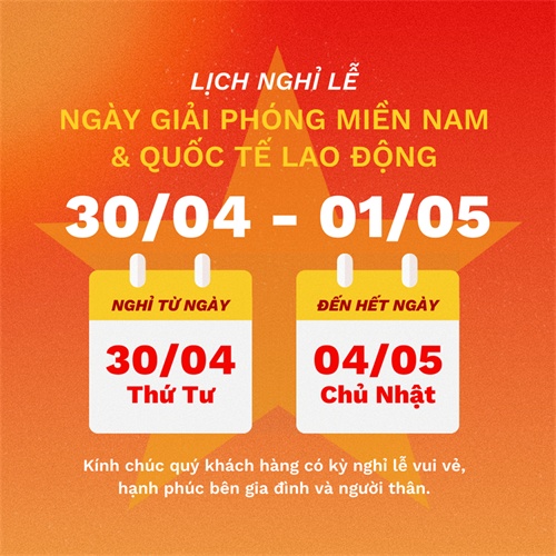 THÔNG BÁO LỊCH NGHỈ LỄ 30/4 - 1/5